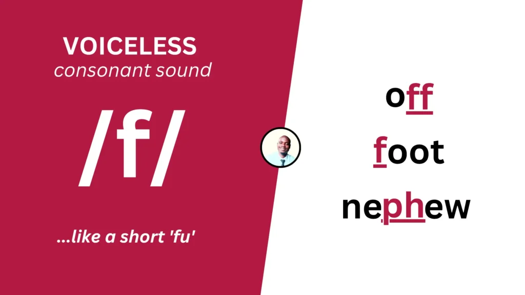 Voiceless consonant sound /f/