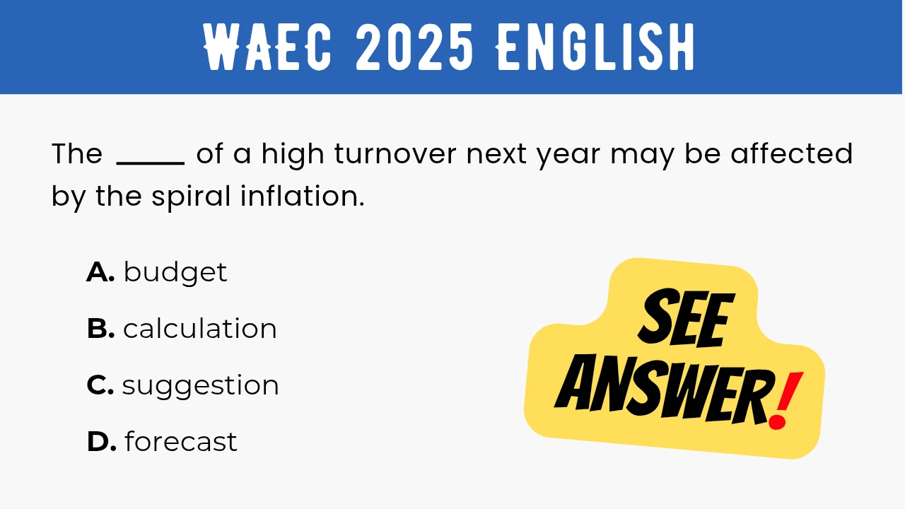 An image displaying the WAEC 2025 English Objective Question 15 with its options and a "SEE ANSWER!" text in yellow highlight with red exclamation mark on the right.