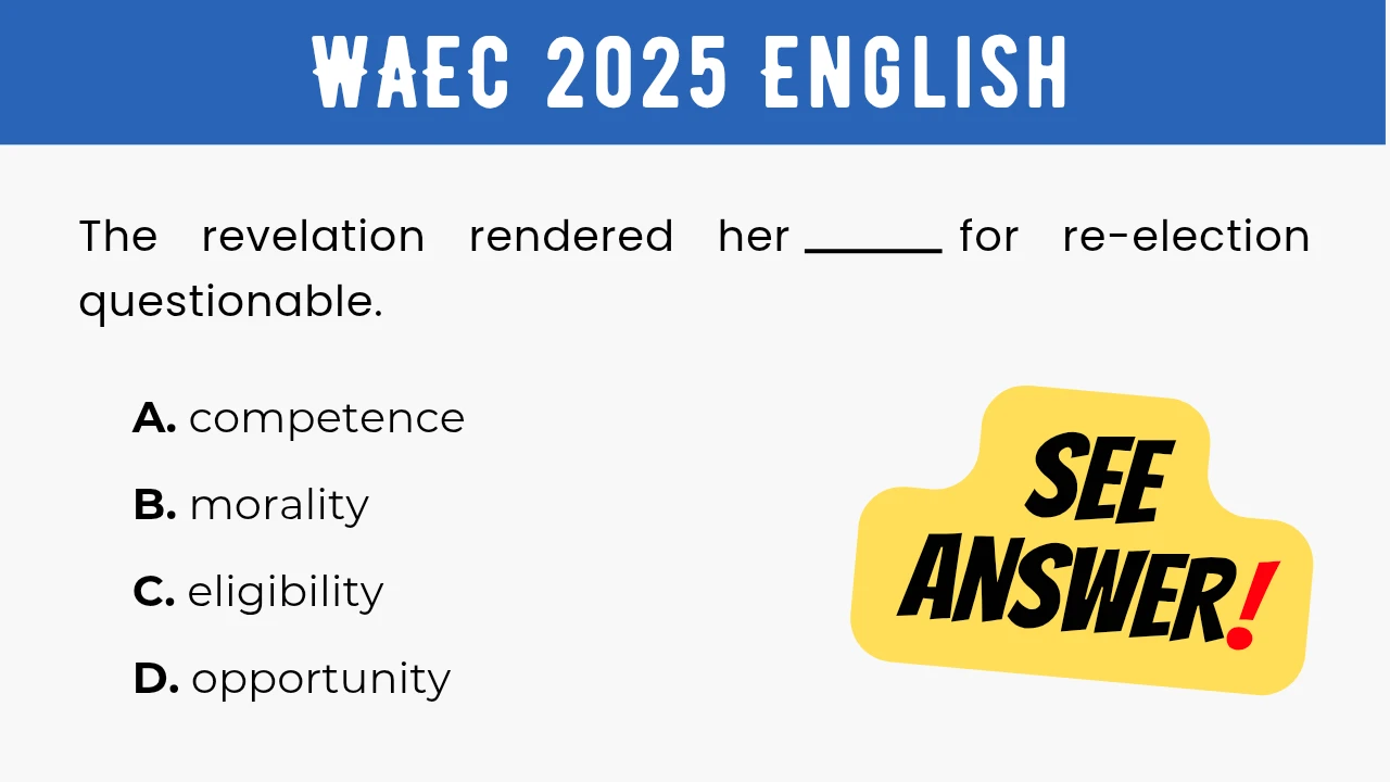 An image displaying the WAEC 2025 English Objective Question 16 with its options and a "SEE ANSWER!" text in yellow highlight with red exclamation mark on the right.