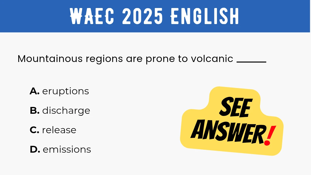 An image displaying the WAEC 2025 English Objective Question 20 with its options and a "SEE ANSWER!" text in yellow highlight with red exclamation mark on the right.