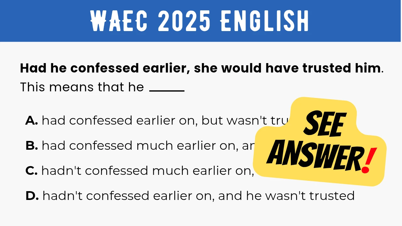 An image displaying the WAEC 2025 English Objective Question 23 with its options and a "SEE ANSWER!" text in yellow highlight with red exclamation mark on the right.