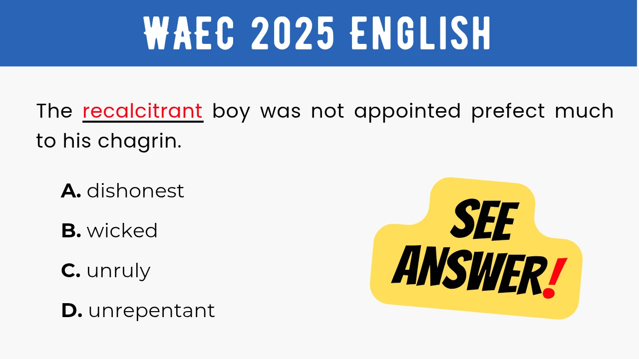 An image displaying the WAEC 2025 English Objective Question 34 with its options and a "SEE ANSWER!" text in yellow highlight with red exclamation mark on the right.
